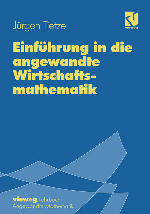 Book cover of Einführung in die angewandte Wirtschaftsmathematik (7. Aufl. 1998)