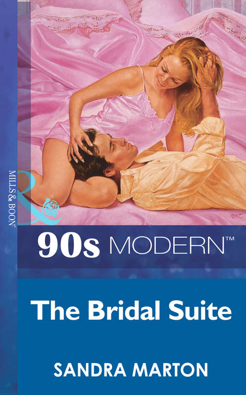 Book cover of The Bridal Suite (ePub First edition) (Mills And Boon Vintage 90s Modern Ser. #1979)