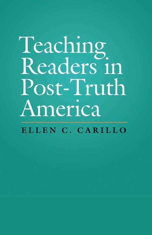 Book cover of Teaching Readers in Post-Truth America