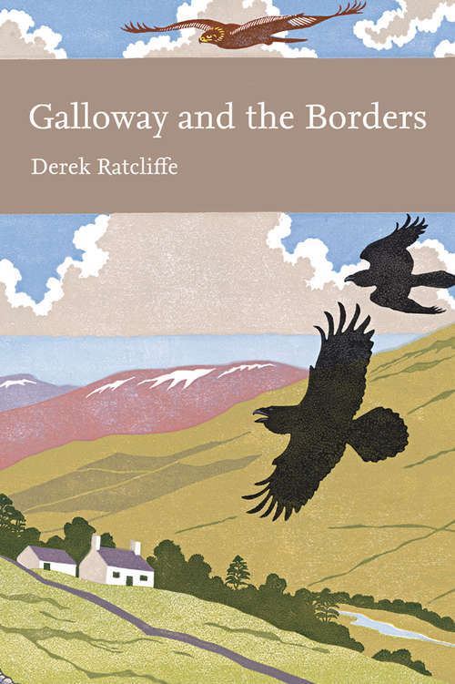 Book cover of Galloway and the Borders (ePub edition) (Collins New Naturalist Library #101)
