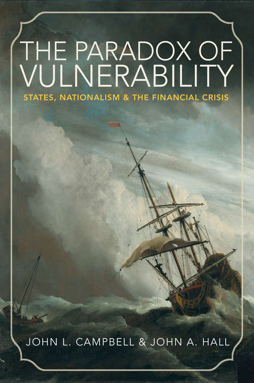 Book cover of The Paradox of Vulnerability: States, Nationalism, and the Financial Crisis