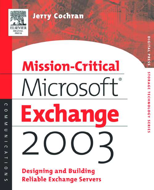 Book cover of Mission-Critical Microsoft Exchange 2003: Designing and Building Reliable Exchange Servers (HP Technologies)