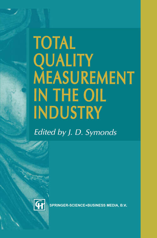 Book cover of Total Quality Measurement in the Oil Industry (1994)