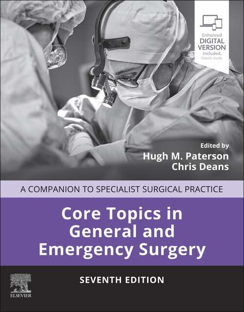 Book cover of Core Topics in General and Emergency Surgery - E-Book: Companion to Specialist Surgical Practice (7) (Companion to Specialist Surgical Practice)