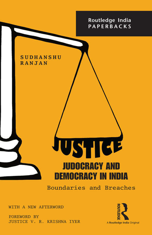 Book cover of Justice, Judocracy and Democracy in India: Boundaries and Breaches