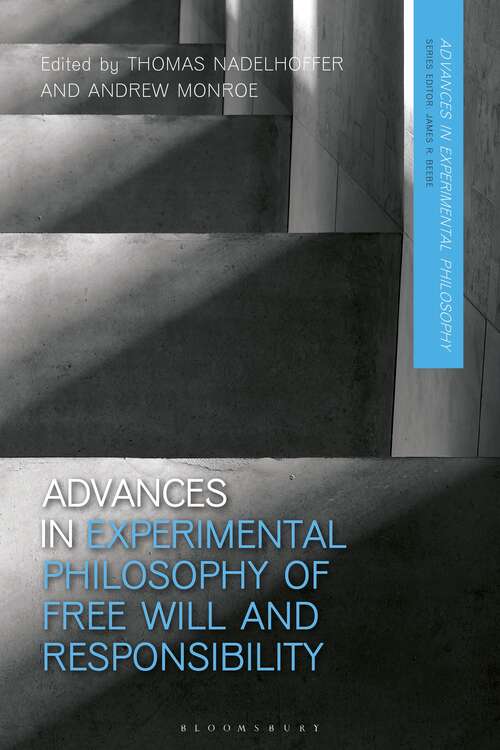 Book cover of Advances in Experimental Philosophy of Free Will and Responsibility (Advances in Experimental Philosophy)