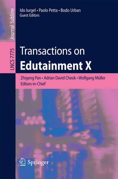 Book cover of Transactions on Edutainment X (2013) (Lecture Notes in Computer Science #7775)