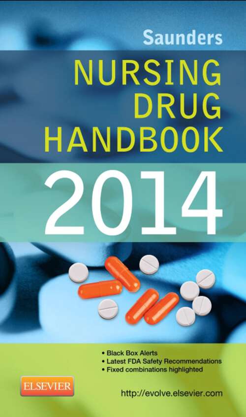 Book cover of Saunders Nursing Drug Handbook 2014 - E-Book: Saunders Nursing Drug Handbook 2014 - E-Book