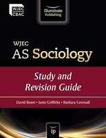 Book cover of WJEC AS Sociology: Study and Revision Guide (PDF)