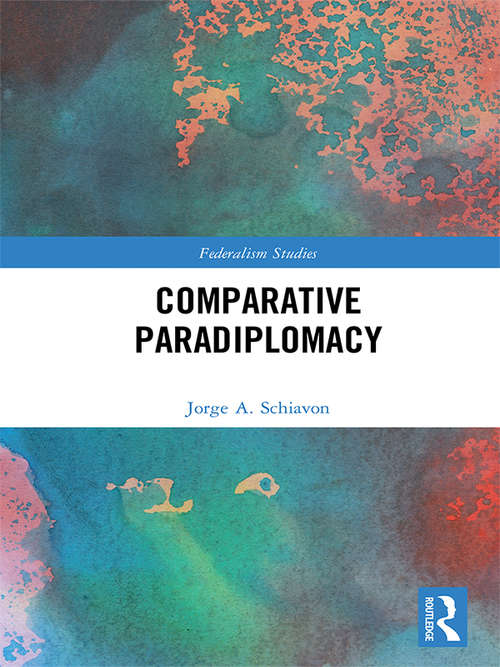 Book cover of Comparative Paradiplomacy (Federalism Studies)