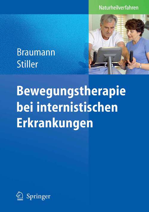 Book cover of Bewegungstherapie bei internistischen Erkrankungen (2010)