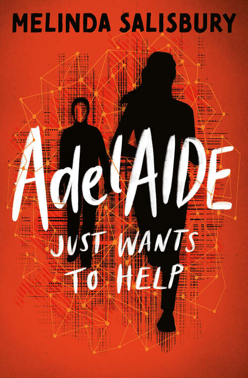 Book cover of AdelAIDE: just wants to help