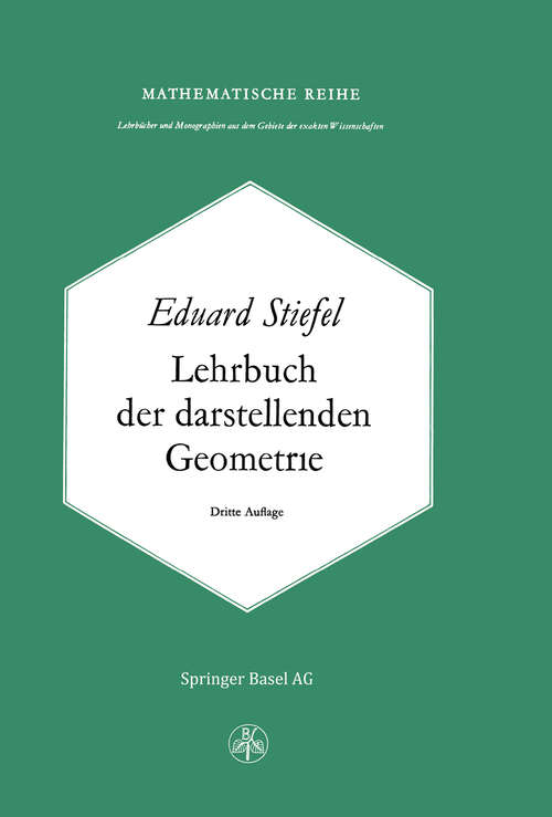 Book cover of Lehrbuch der Darstellenden Geometrie (3. Aufl. 1971) (Lehrbücher und Monographien aus dem Gebiete der exakten Wissenschaften #6)