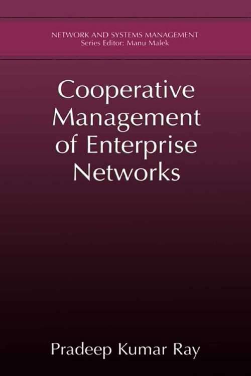 Book cover of Cooperative Management of Enterprise Networks (2002) (Network and Systems Management)