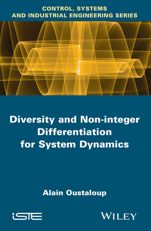 Book cover of Diversity and Non-integer Differentiation for System Dynamics