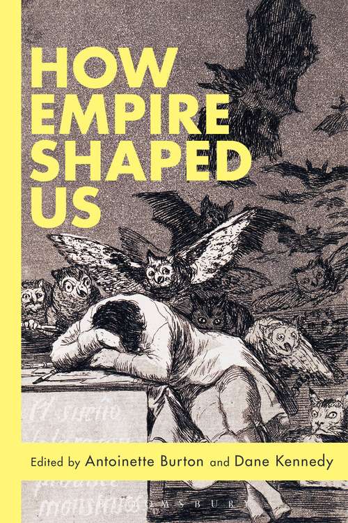 Book cover of How Empire Shaped Us