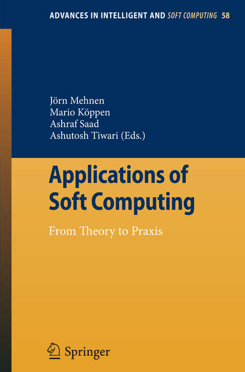 Book cover of Applications of Soft Computing: From Theory to Praxis (2009) (Advances in Intelligent and Soft Computing #58)