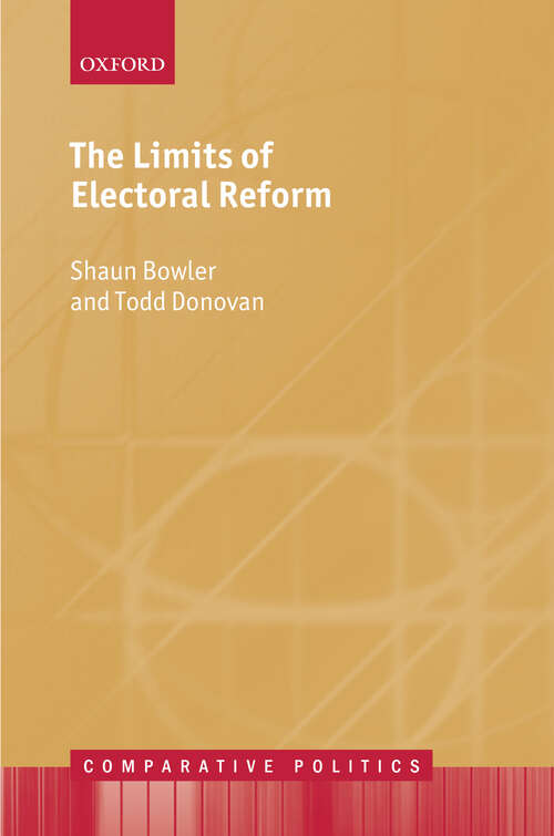 Book cover of The Limits of Electoral Reform (Comparative Politics)