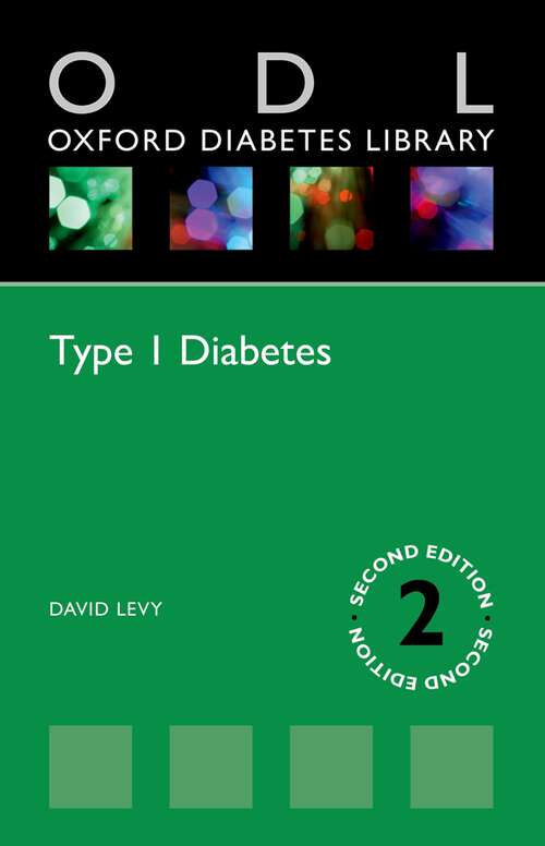 Book cover of Type 1 Diabetes (Oxford Diabetes Library Series)