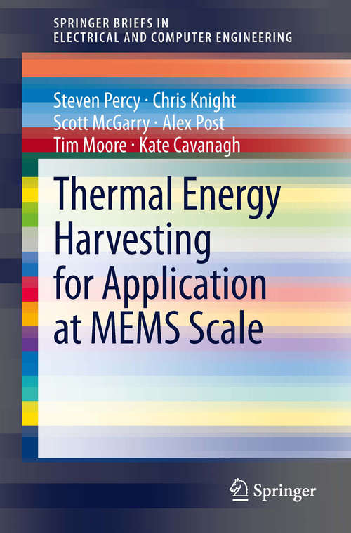 Book cover of Thermal Energy Harvesting for Application at MEMS Scale (2014) (SpringerBriefs in Electrical and Computer Engineering)