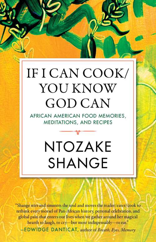 Book cover of If I Can Cook/you Know God Can: African American Food Memories, Meditations, And Recipes (Celebrating Black Women Writers Ser.)