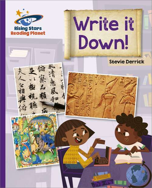 Book cover of Reading Planet - Write It Down! - Purple: Galaxy