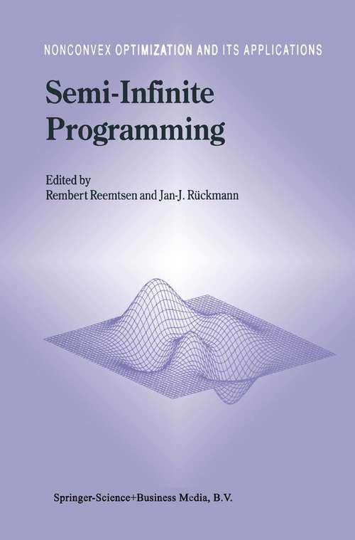 Book cover of Semi-Infinite Programming (1998) (Nonconvex Optimization and Its Applications #25)