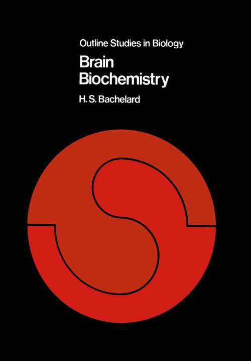 Book cover of Brain Biochemistry (1974) (Outline Studies in Biology)