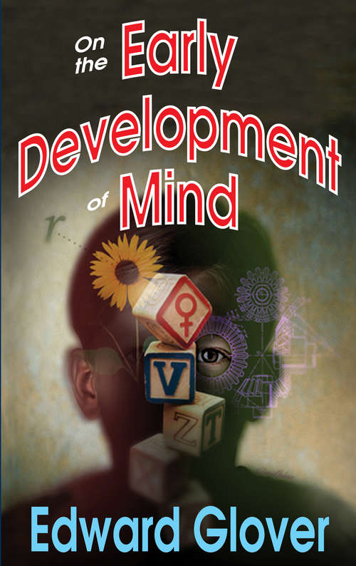 Book cover of On the Early Development of Mind: Selected Papers On Psychoanalysis