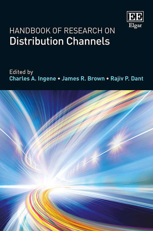 Book cover of Handbook of Research on Distribution Channels (Research Handbooks in Business and Management series)