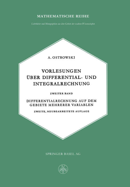 Book cover of Vorlesungen über Differential- und Integralrechnung: Zweiter Band: Differentialrechnung auf dem Gebiete mehrerer Variablen (2. Aufl. 1961) (Lehrbücher und Monographien aus dem Gebiete der exakten Wissenschaften: 5 )