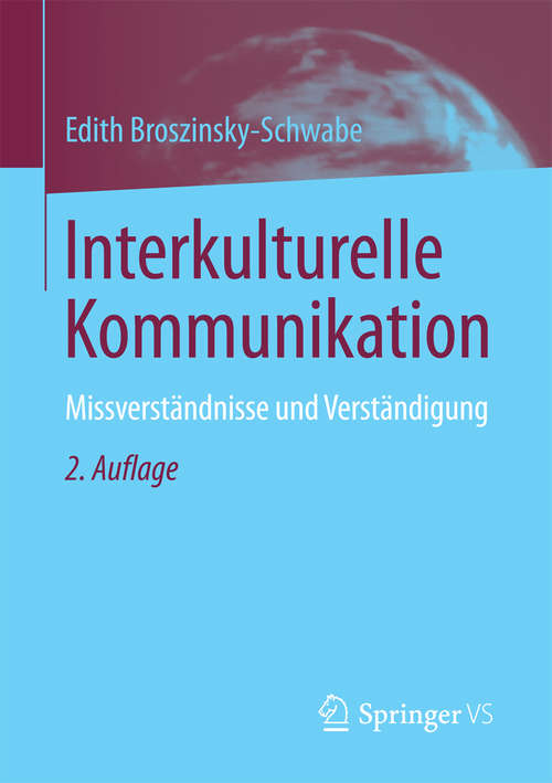 Book cover of Interkulturelle Kommunikation: Missverständnisse und Verständigung (2. Aufl. 2017)