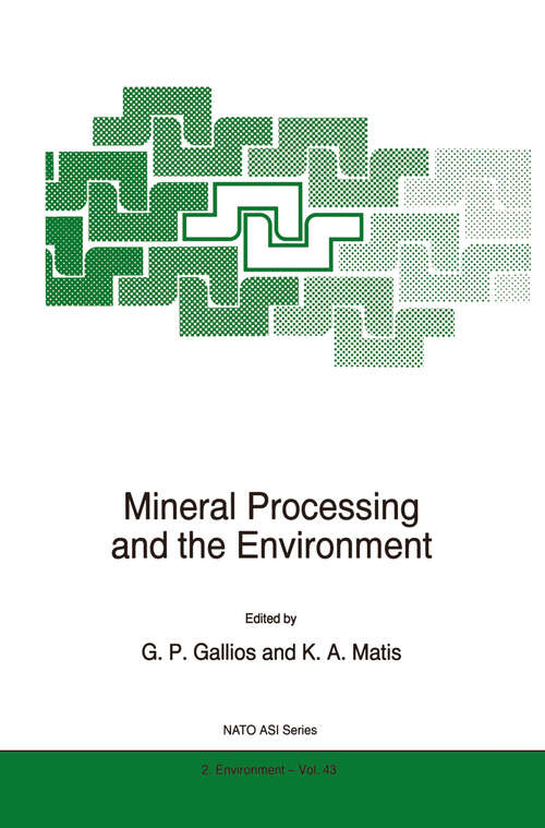 Book cover of Mineral Processing and the Environment (1998) (NATO Science Partnership Subseries: 2 #43)