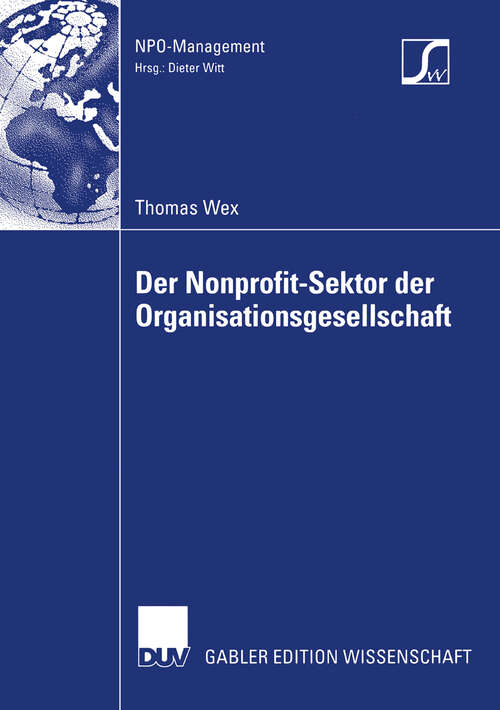 Book cover of Der Nonprofit-Sektor der Organisationsgesellschaft (2004) (NPO-Management)