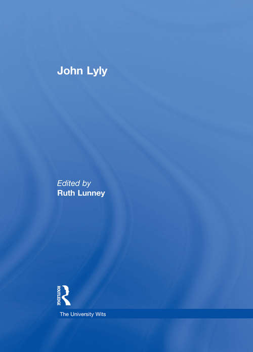 Book cover of John Lyly (The University Wits)