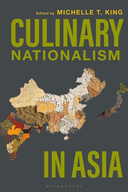 Book cover of Culinary Nationalism in Asia