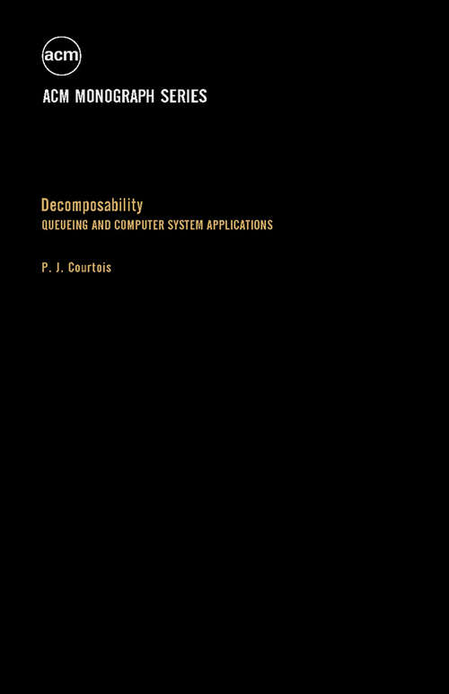 Book cover of Decomposability: Queueing and Computer System Applications