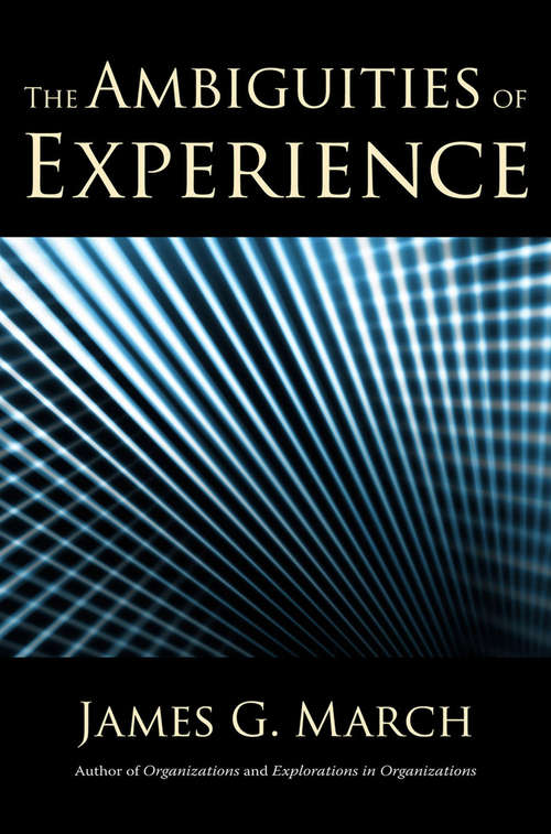 Book cover of The Ambiguities of Experience (Messenger Lectures)