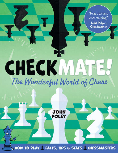 Book cover of Checkmate!: The young player's complete guide to chess