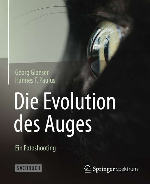 Book cover of Die Evolution des Auges - Ein Fotoshooting (2014)