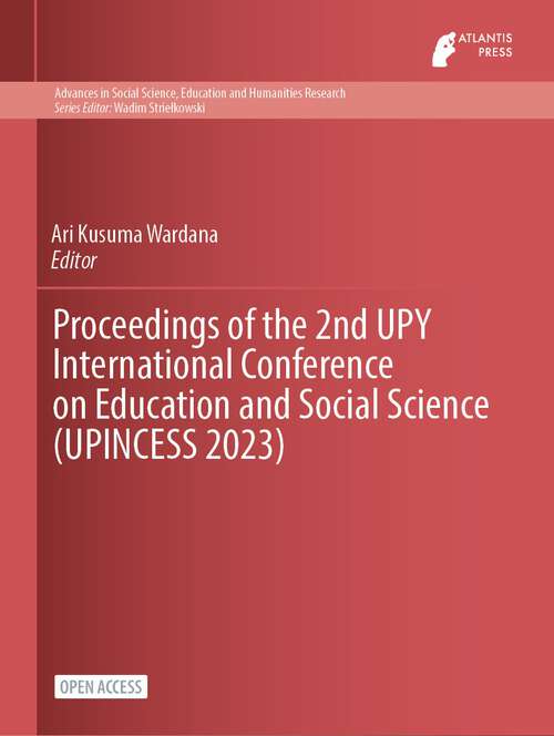 Book cover of Proceedings of the 2nd UPY International Conference on Education and Social Science (1st ed. 2023) (Advances in Social Science, Education and Humanities Research #812)