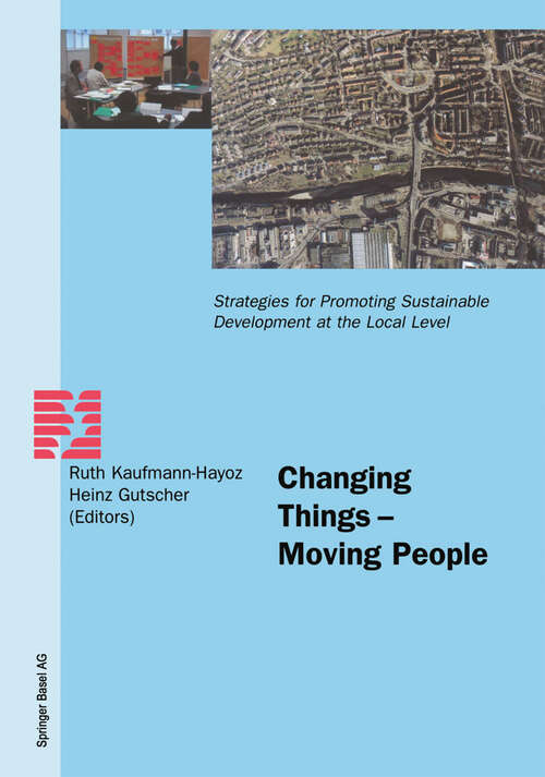 Book cover of Changing Things — Moving People: Strategies for Promoting Sustainable Development at the Local Level (2001)