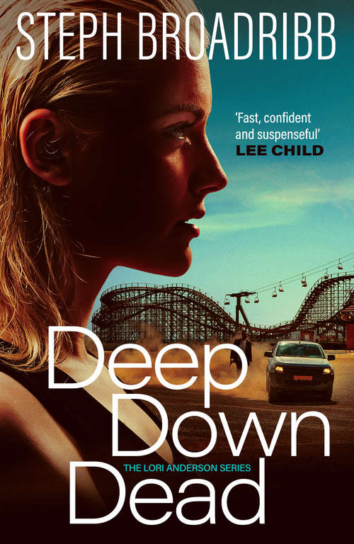 Book cover of Deep Down Dead (Lori Anderson #1)