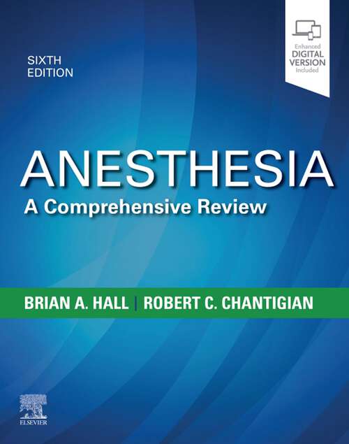 Book cover of Anesthesia: Anesthesia: A Comprehensive Review E-Book (6)