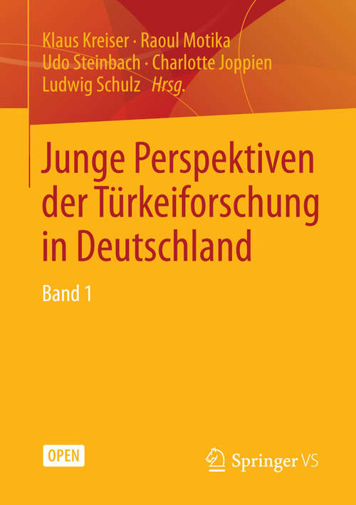 Book cover of Junge Perspektiven der Türkeiforschung in Deutschland: Band 1 (2014)