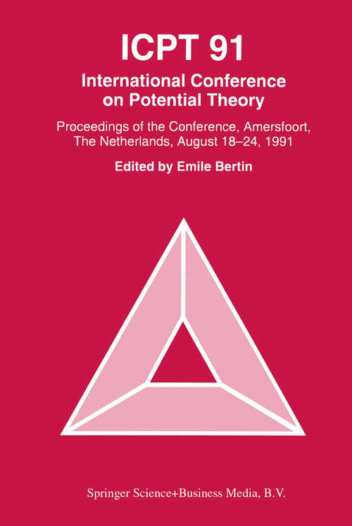 Book cover of ICPT ’91: Proceedings from the International Conference on Potential Theory, Amersfoort, The Netherlands, August 18–24, 1991 (1994)