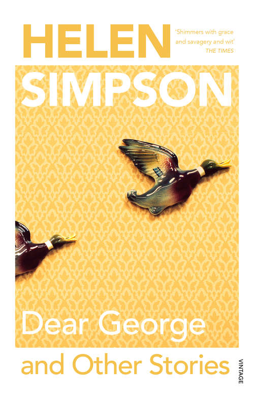 Book cover of Dear George And Other Stories: And Other Stories