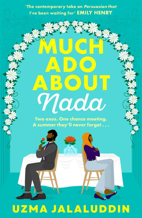 Book cover of Much Ado About Nada: A hilarious, heartwarming modern retelling of Jane Austen's Persuasion (Main)