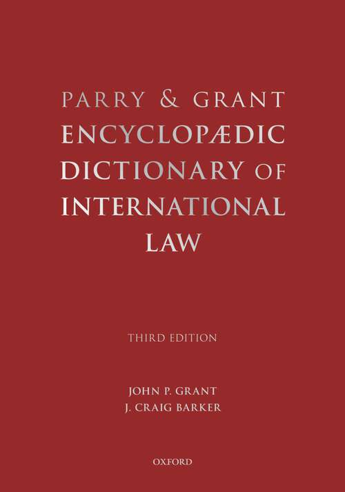 Book cover of Parry and Grant Encyclopaedic Dictionary of International Law (3)