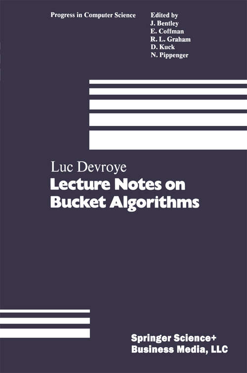 Book cover of Lecture Notes on Bucket Algorithms (1986) (Progress in Computer Science and Applied Logic #6)